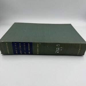 The Life And Times Of Jesus The Messiah Volume 1 - Hardcover Edersheim 1953